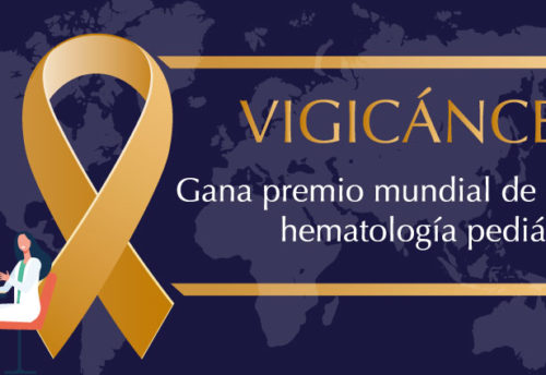 VIGICÁNCER: Nuestro proyecto bandera gana premio mundial de oncología pediátrica